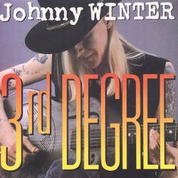 Johnny Winter : Third Degree